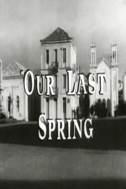 Notre dernier printemps (1960)