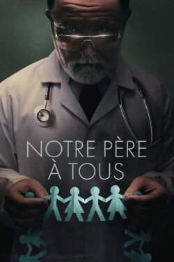 Notre père à tous (2022)