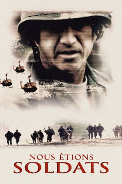 Nous Étions Soldats (2002)