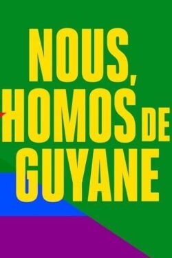 Nous, homos de Guyane (2019)