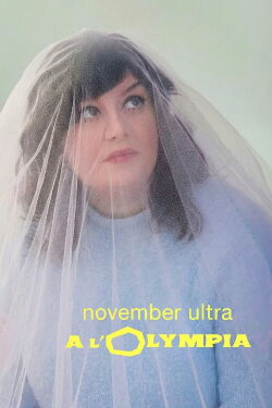 November Ultra à l'Olympia (2024)