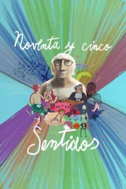 Noventa y cinco sentidos (2022)