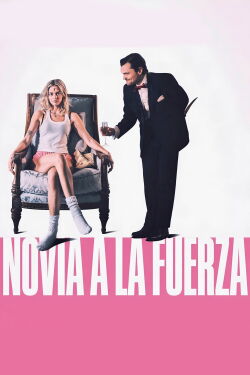 Novia a la fuerza (2025)