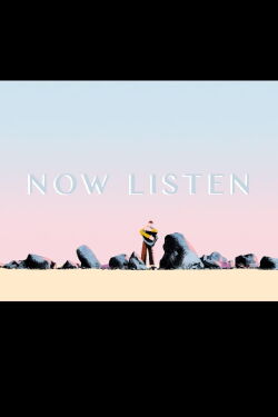 Now Listen (2020)