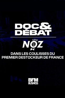 Noz, dans les coulisses du premier destockeur de France (2024)