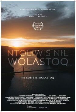 Ntoliwis Nil Wolastoq (My Name is Wolastoq) (2022)
