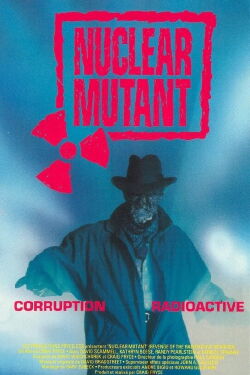 Nuclear Mutant (1990)