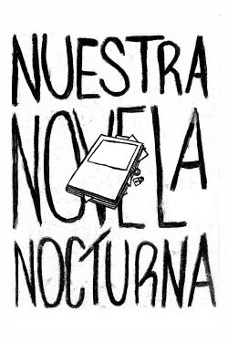 Nuestra Novela Nocturna (2018)