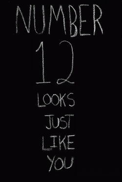 Number 12 Looks Just Like You (2018)