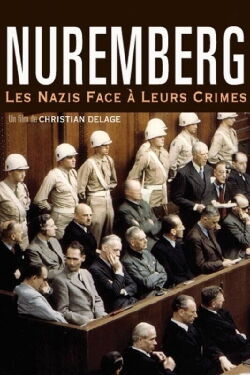 Nuremberg: The Nazis Facing their Crimes (2006)