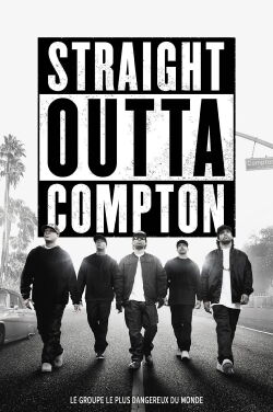 N.W.A : Straight Outta Compton (2015)