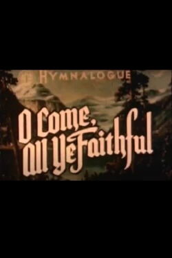 O Come All Ye Faithful (1945)