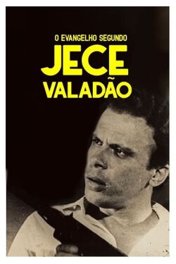 O Evangelho Segundo Jece Valadão (2002)