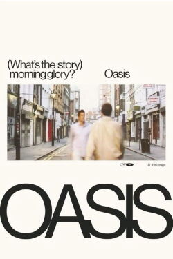Oasis: Definitely Maybe (2004)