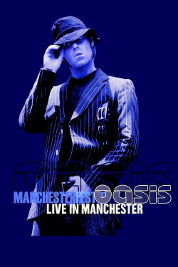 Oasis - Live from Manchester (2005)