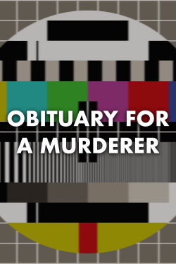 Obituary for a Murderer (1991)