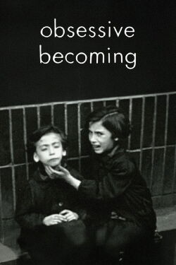 Obsessive Becoming (1995)
