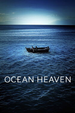 Ocean Heaven (2010)