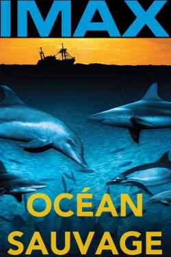 Océan Sauvage (2008)