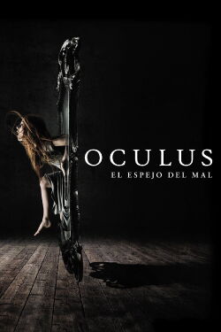 Oculus: El reflejo del mal (2014)