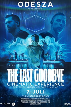 ODESZA: The Last Goodbye Cinematic Experience (2023)