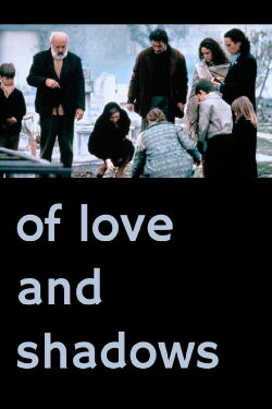 Of Love and Shadows (1994)
