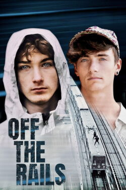 Off The Rails (2022)