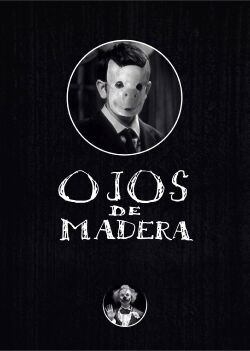 Ojos de Madera (2017)