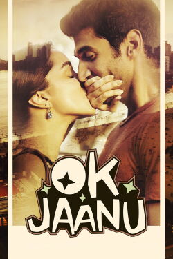 OK Jaanu (2017)