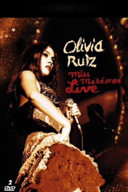 Olivia Ruiz, Miss Météores Live (2010)