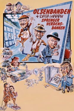 Olsenbanden og Data-Harry sprenger verdensbanken (1978)