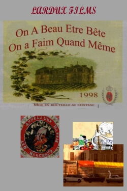 On a beau être bête, on a faim quand même (2001)