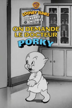 On demande le docteur Porky (1940)