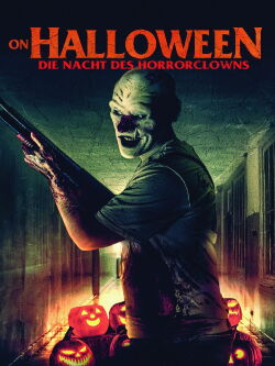 On Halloween - Die Nacht des Horrorclowns (2020)