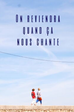 On reviendra quand ça nous chante (2024)