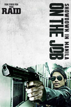 On the Job - Showdown in Manila (2013)