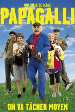 On va tâcher moyen ! (2010)