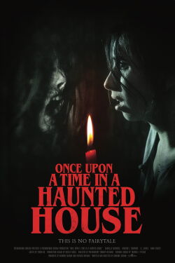 Once Upon a Time in a Haunted House (2019)