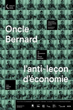 Oncle Bernard - A Counter-Lesson in Economics (2016)