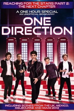 One Direction: Reaching for the Stars Part 2 - The Next Chapter (2013)