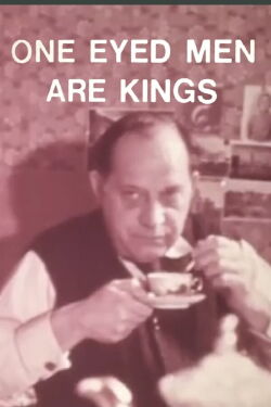 One-Eyed Men Are Kings (1974)