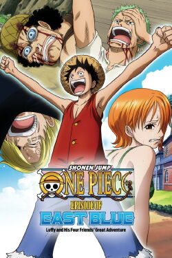 One Piece: Episode of East Blue - Die großen Abenteuer von Ruffy und seinen vier Freunden! (2017)