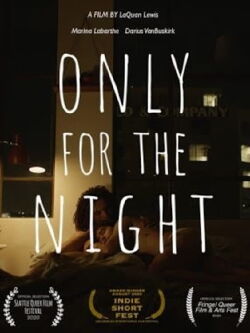 Only for the Night (2021)