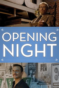 Opening Night (2016)