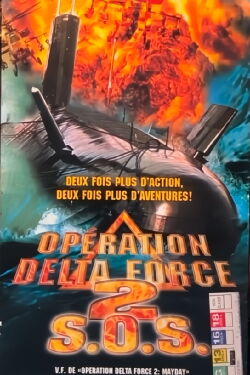 Opération Delta Force 2: S.O.S. (1998)