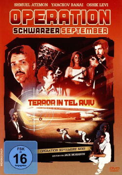 Operation Schwarzer September - Terror in Tel Aviv (1976)