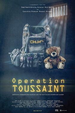 Operation Toussaint: Operation Underground Railroad and the Fight to End Modern Day Slavery (2018)
