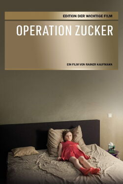 Operation Zucker (2013)