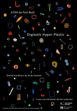 Orgiastic Hyper-Plastic (2020)