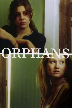 Orphans (2007)